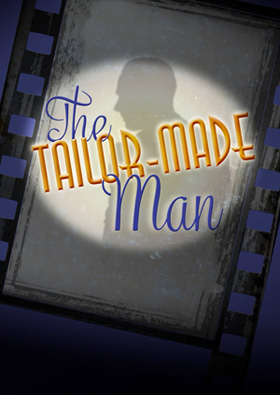 Teh Tailor Made Man